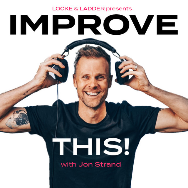 IMPROVE THIS! with Jon Strand | Podcast on Spotify