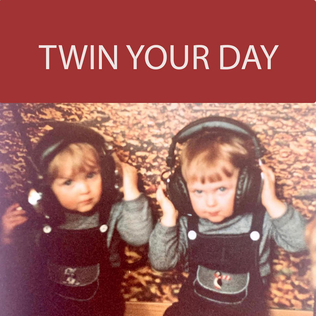 Twin your day | Podcast on Spotify