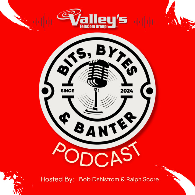 ”Valley’s Bits, Bytes & Banter” | Podcast on Spotify