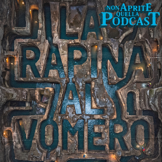 S14 E09 - Il Caso della Rapina al Vomero Feat. Leonardo Notarbartolo