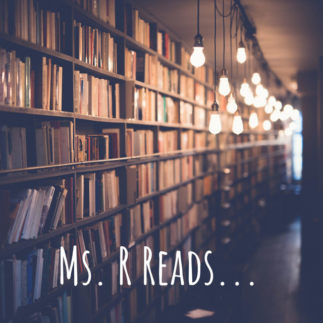 Ms. R Reads... | Podcast on Spotify