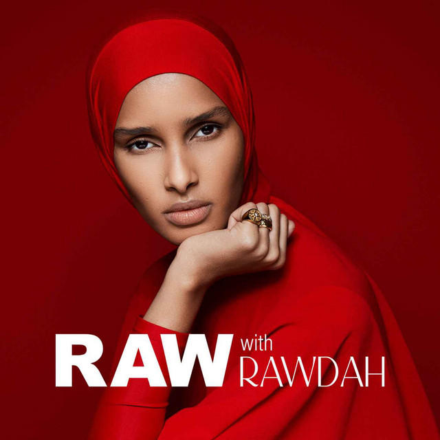 RAW with RAWDAH | Podcast on Spotify