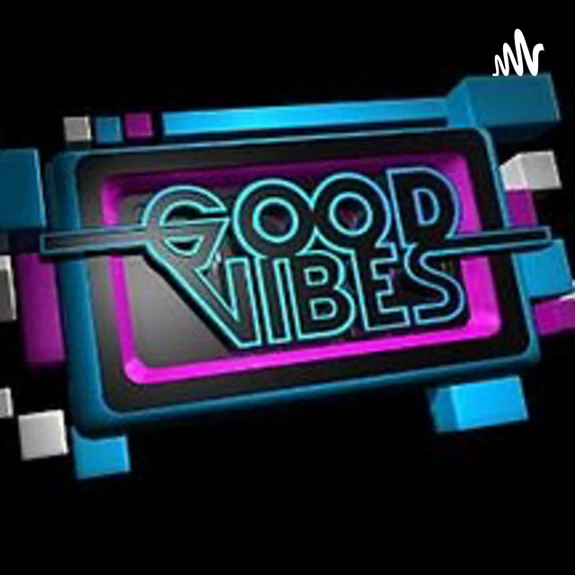 Good Vibes Krew | Podcast on Spotify