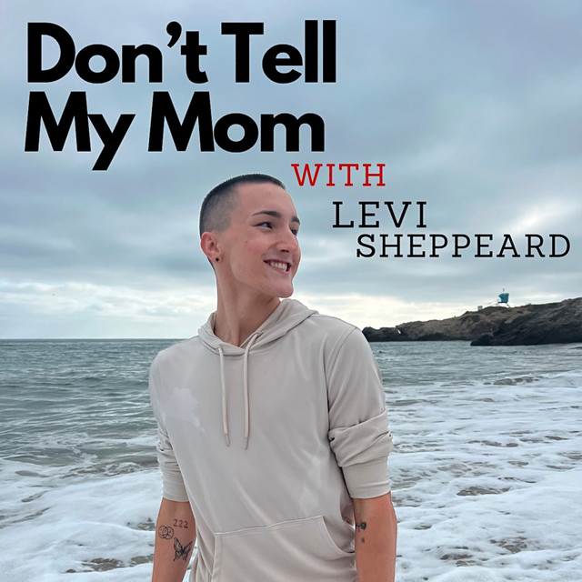 Don’t Tell My Mom Podcast on Spotify