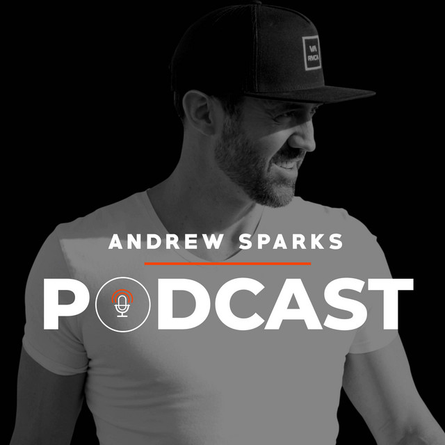 7 Steps To Team Success | The Andrew Sparks Podcast Ep.006 - Andrew ...