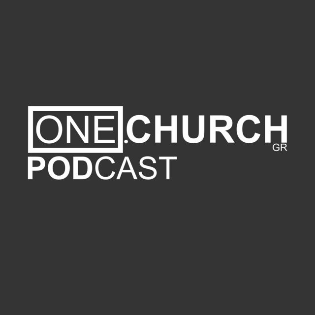 One Church GR | Podcast on Spotify