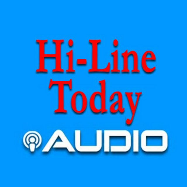 Hi-Line Today | Podcast on Spotify