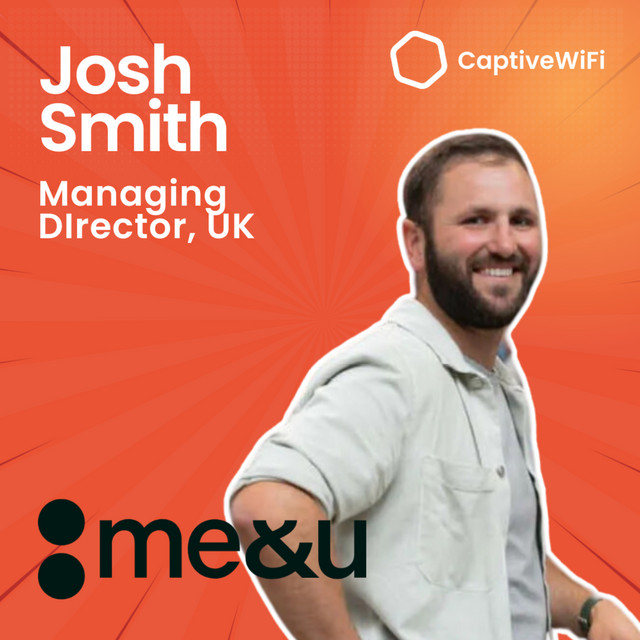 The Evolution of Hospitality Tech with Josh Smith, UK MD of me&u