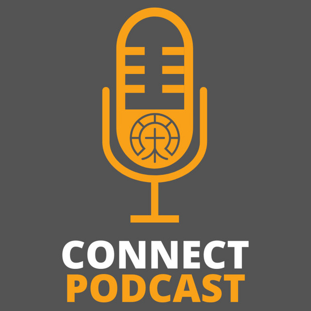 Connect Podcast | Podcast on Spotify
