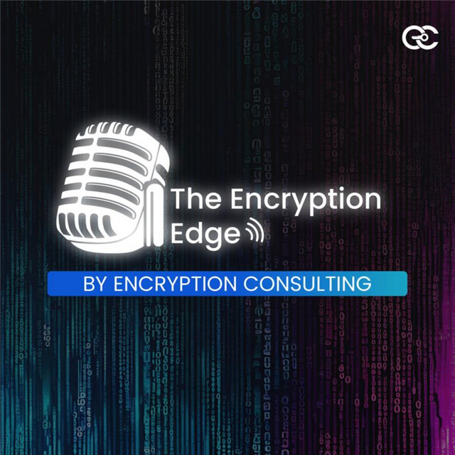 The Encryption Edge | Podcast on Spotify