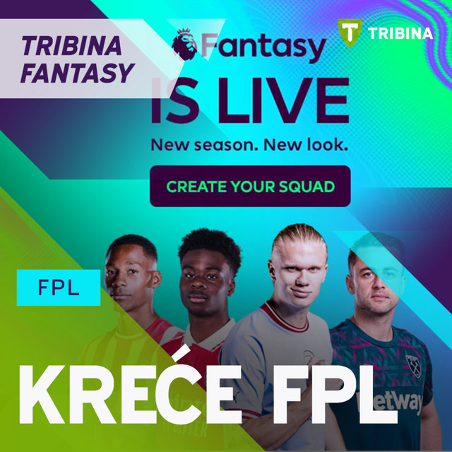 Tribina fantasy #4 | Kreće FPL!