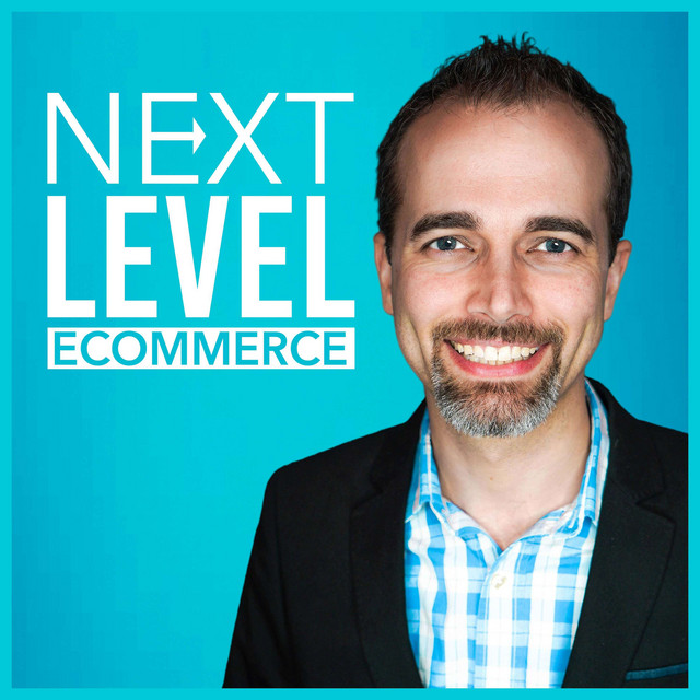 Next Level eCommerce | Podcast on Spotify