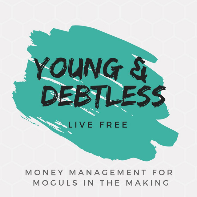 Young & Debtless | Podcast on Spotify