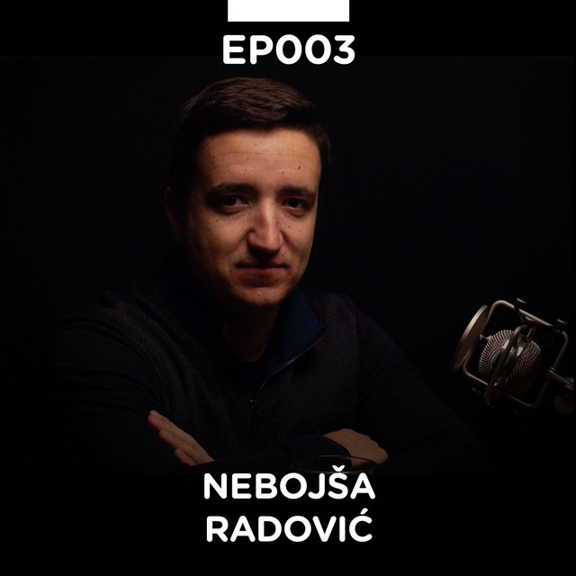 EP 003: Nebojša Radović - Pojačalo podcast