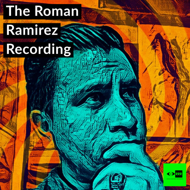 The Roman Ramirez Recording | Podcast on Spotify