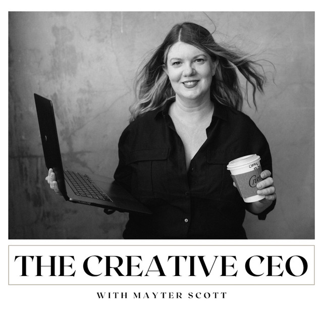 The Creative CEO with Mayter Scott | Podcast on Spotify