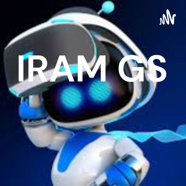 IRAM GS | Podcast on Spotify