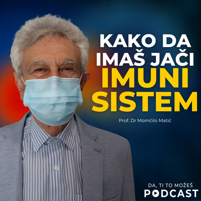 Prof. Dr Momčilo Matić — Šta jača, a šta slabi naš imuni sistem? | Ivan Kosogor(Podcast)