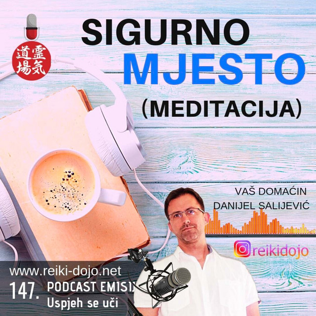 Sigurno mjesto (meditacija) - DanCast 147