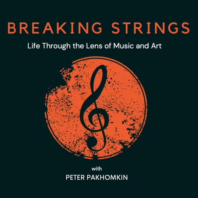 Breaking Strings | Podcast on Spotify