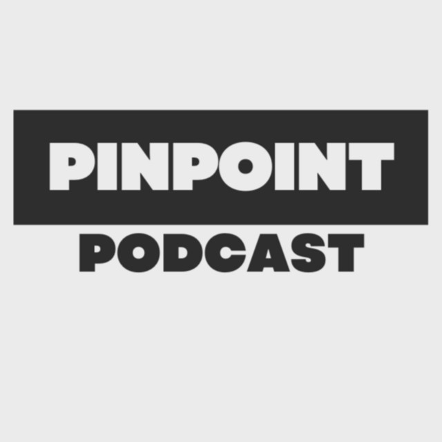PinPoint Podcast | Podcast on Spotify