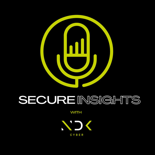 Secure Insights with NDK Cyber | Podcast on Spotify