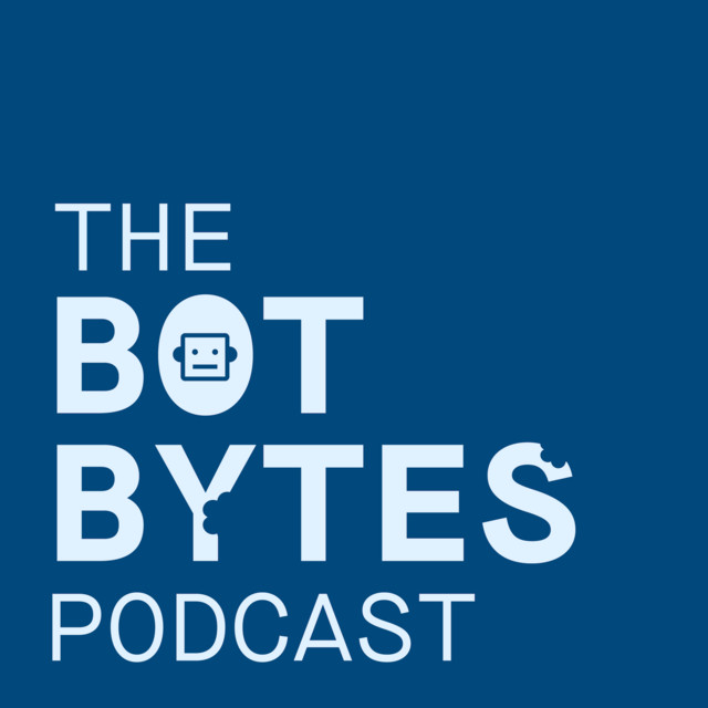 Bot Bytes Podcast | Podcast on Spotify