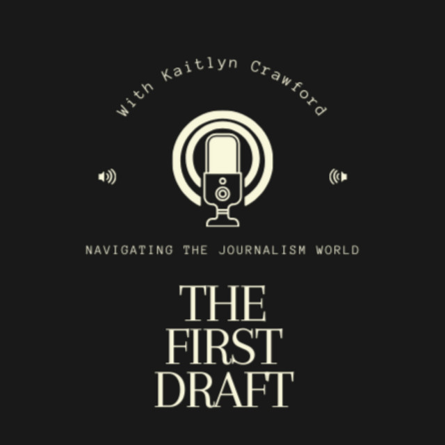 The First Draft | Podcast on Spotify