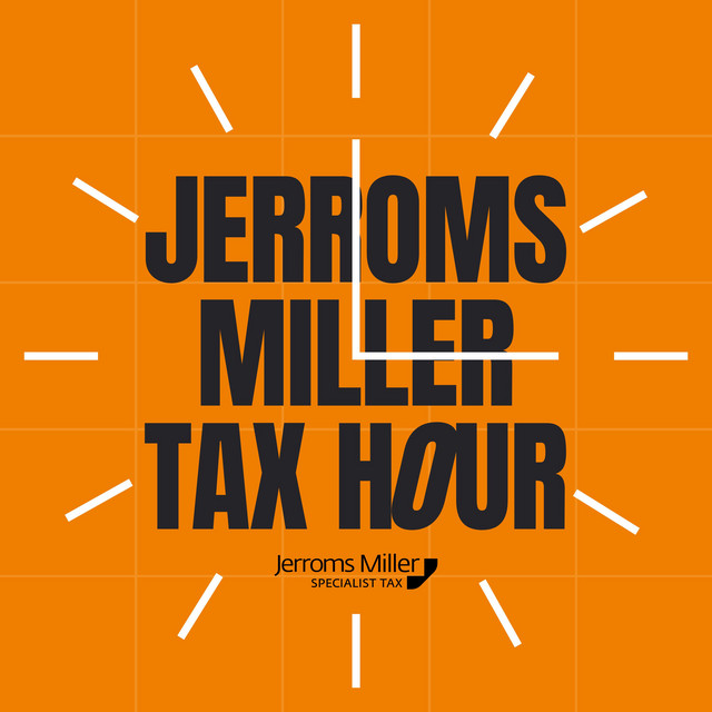 Jerroms Miller Tax Hour | Podcast on Spotify