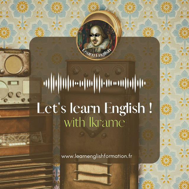 Let's learn English with Ikrame ! | Podcast on Spotify