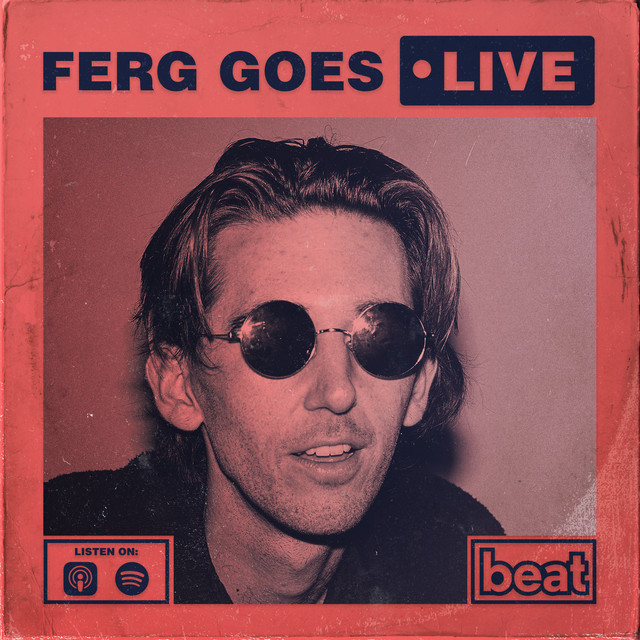 Ferg Goes Live | Podcast on Spotify