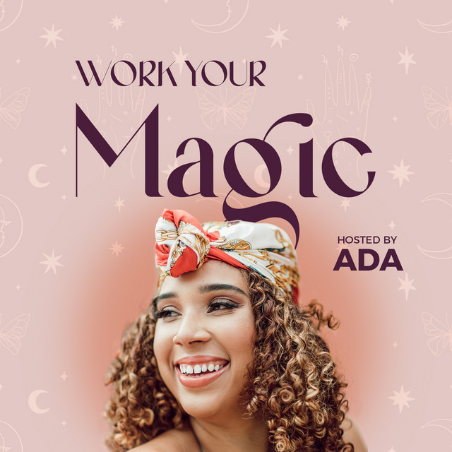 Work Your Magic | Podcast on Spotify