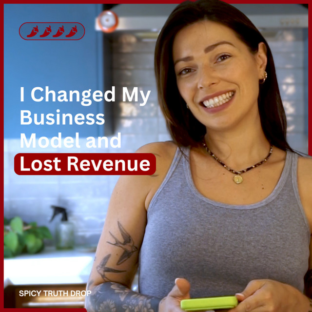 I Changed My Business Model and Lost Revenue