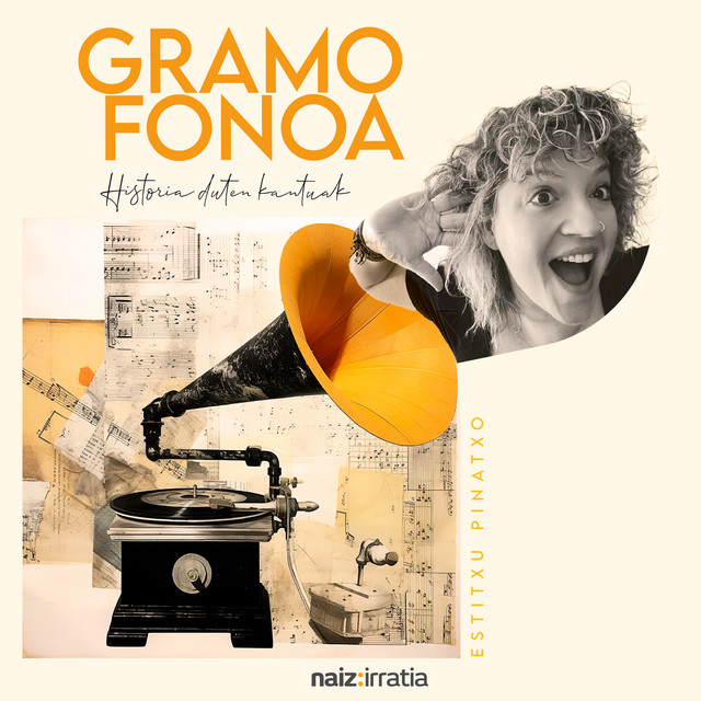 NAIZ IRRATIA - Gramofonoa | naiz.eus | Podcast on Spotify