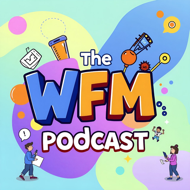 The WFM Podcast | Podcast on Spotify
