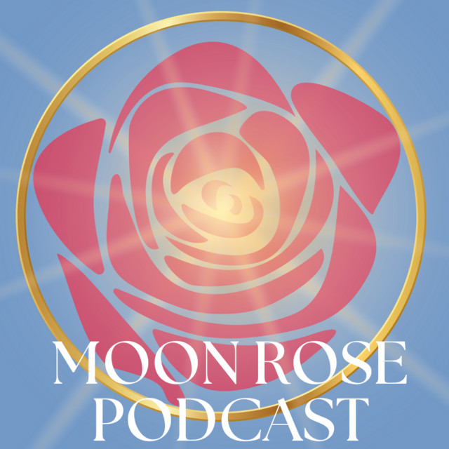 MoonRose Podcast | Podcast on Spotify
