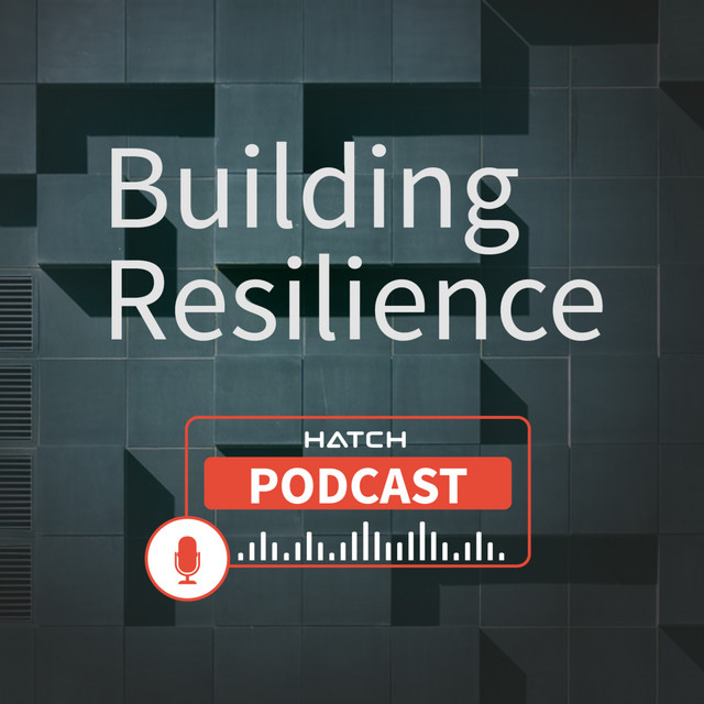 Building Resilience | Podcast on Spotify