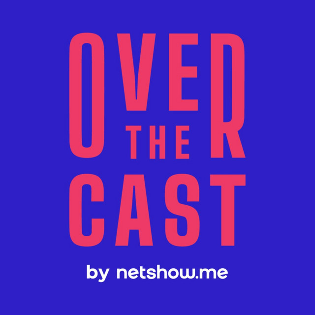 Over The Cast | Podcast on Spotify