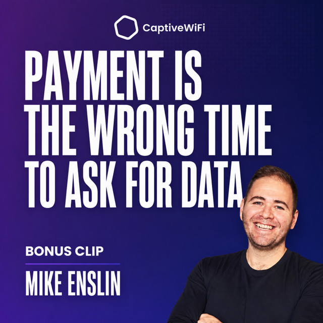 Bonus Clip: Payment Is the Wrong Time to Ask for Data | Mike Enslin