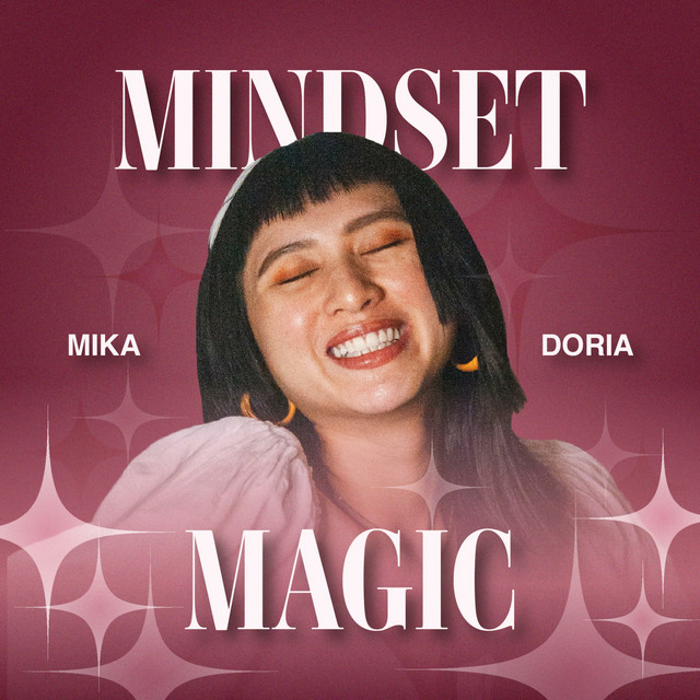Mindset Magic with Mika | Podcast on Spotify