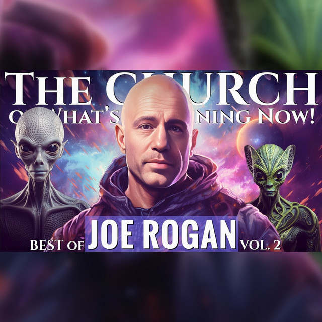 The CHURCH: BEST of JOE ROGAN, Vol. 2 | with JOEY DIAZ & LEE SYATT ...