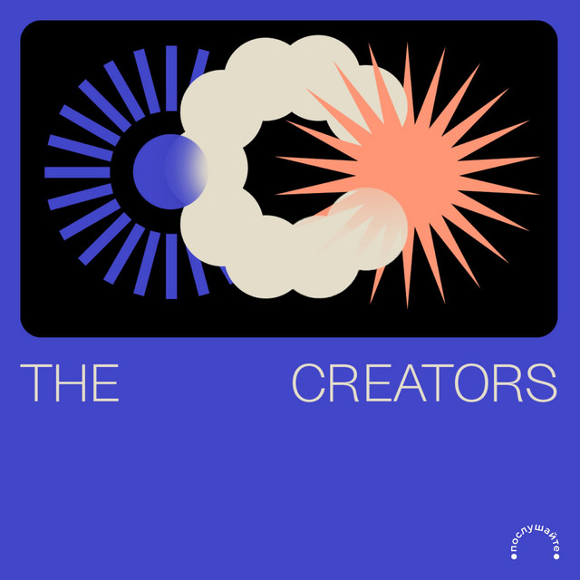 The Creators | Podcast on Spotify