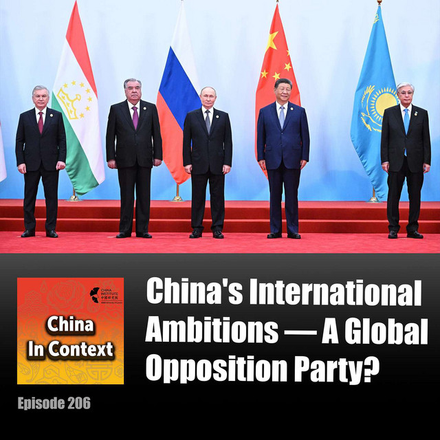 China's International Ambitions — A Global Opposition Party? - China In ...