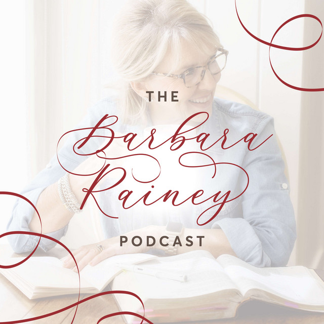 The Barbara Rainey Podcast | Podcast on Spotify