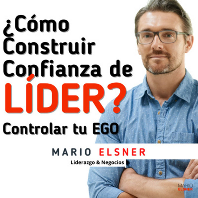 Portada de LIDERAZGO INCÓMODO con Mario Elsner