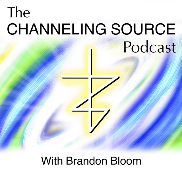 The Channeling Source Podcast | Podcast on Spotify