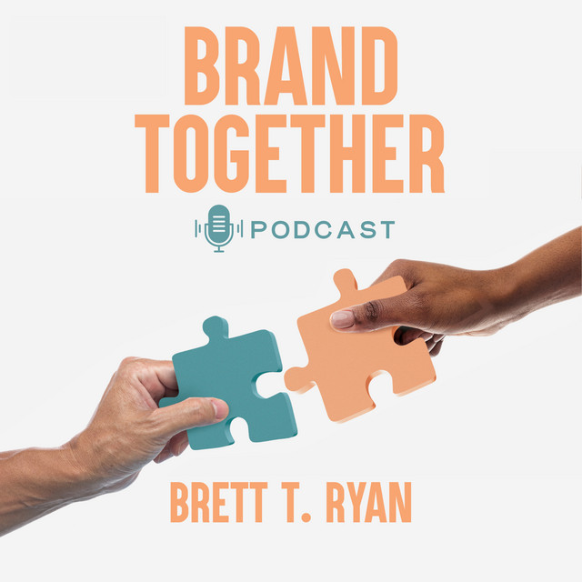 The Brand Together Podcast | Podcast on Spotify