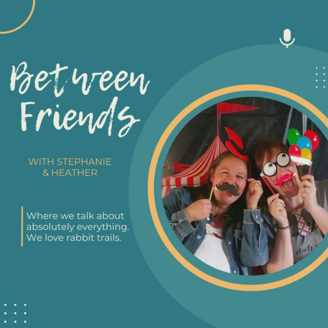 Between Friends | Podcast on Spotify