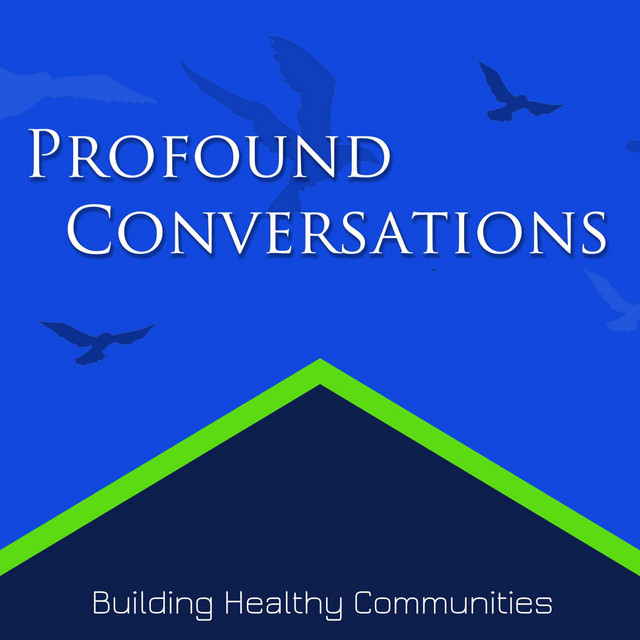 Profound Conversations | Podcast on Spotify