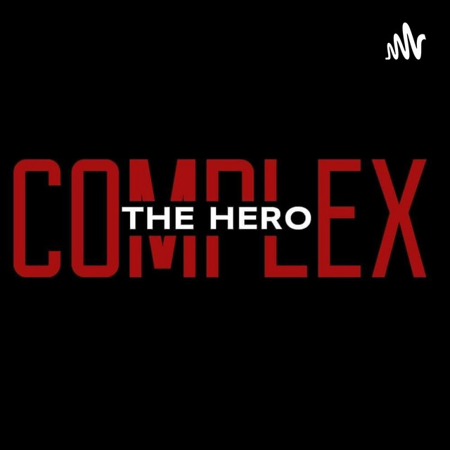 The Hero Complex | Podcast on Spotify